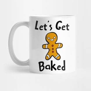 Let's Get Baked Gingerbread Man Christmas Mug